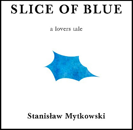 Slice Of Blue